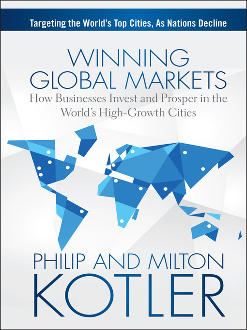 Title details for Winning Global Markets by Philip Kotler - Available